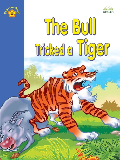 Title details for The Bull Tricked A Tiger by Monica Lim - Available